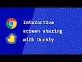 Duckly Cobrowsing web sharing with debugging chrome extension