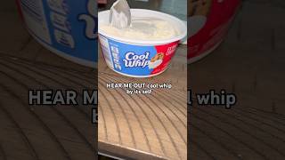 #coolwhip#food#relatable#yummy