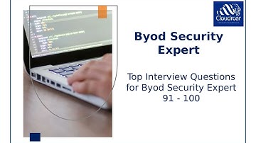Top 10 Byod Security Expert Interview Questions and Answers For 2025 | Part 10