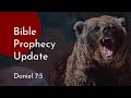 Bible Prophecy Update