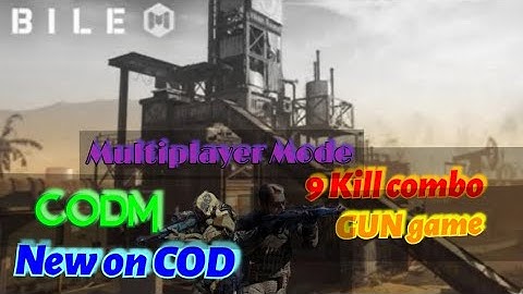 COD mobile / Rust map / Gun Game and more | 9 kill combo |