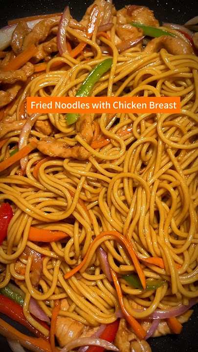 Fried noodles with chicken breast, simple and delicious #chinesefood #chineserecipe #foodie