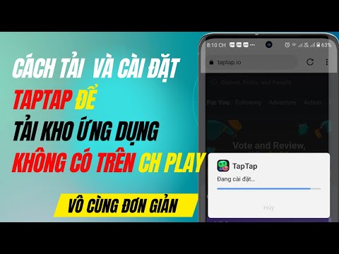 Video Cách tải TapTap trên Android - Cài đặt các ứng dụng... - youtube