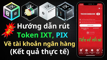 Hướng dẫn rút Token IXT, PIX về ngân hàng chi tiết | Planet IX