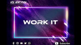 (KEEP) WORK IT VICKLY MAKAGIANTANG SCG NEW!!!2024