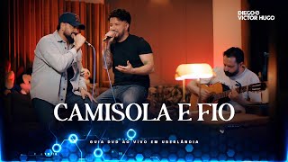 CAMISOLA E FIO - Diego & Victor Hugo - Guia DVD Ao Vivo em Uberlândia