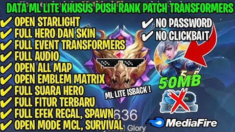 Data ML Lite 50Mb No Password | ML Lite | Anti   Lag & Patah Support Ram 2GB