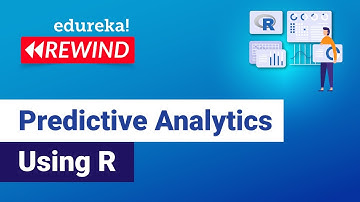 Predictive Analytics Using R | Data Science With R | Data Science Certification | Edureka Rewind - 2