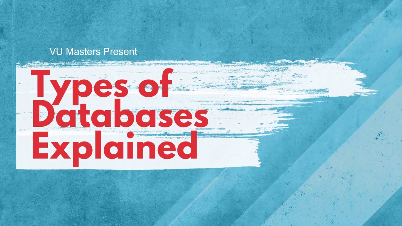 Types of Databases |Databases| CS403|Lecture 10|Urdu|Hindi - YouTube