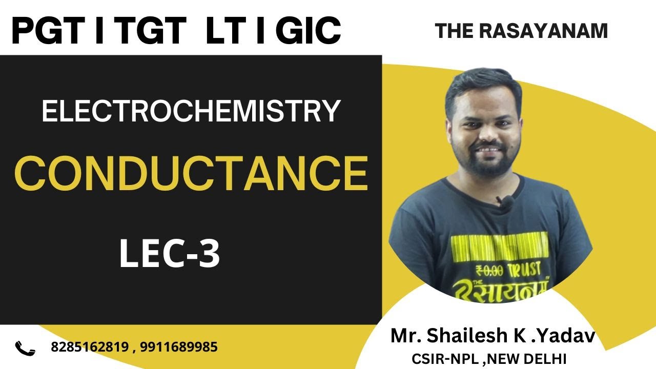 Electrochemistry 3 I Factor Affecting on Conductance I PGT/TGT/GIC/LT/KVS Chemistry I Rasayanam