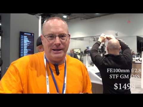 New Stuff at WPPI: FE85mm f/1.8, FVL-F45RM, FE100mm f/2.8 STF GM OSS