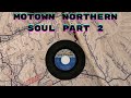 Motown Northern Soul Part 2