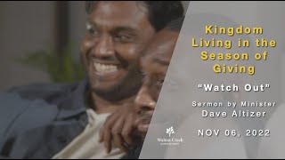 Kingdom Living in the Season of Giving "Watch Out"