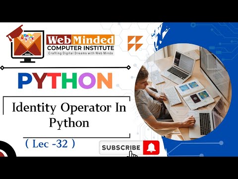 Identity Operator In Python ( Lec - 32 ) | #wmci #operator #python2025 ...