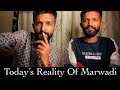 Todays reality of marwadi  badnaamraja  krarjunsingh