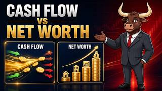 Cash Flow vs Net Worth: Which Number Should You Fix First