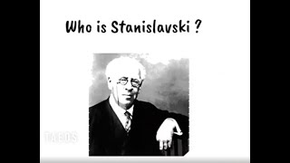Who is Stanislavski ?