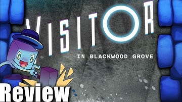 Visitor in Blackwood Grove Review - with Tom Vasel