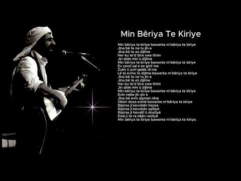 Şivan PERWER - Min Bériya Te Kiriye