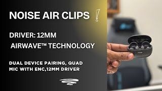&quot;Noise Air Clips OWS: Open-Ear Revolution! 🔥 40H Playtime, Dual Pairing &amp; Fast Charging!&quot;