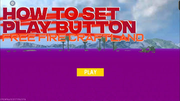 How to set play button or start button free fire craftland maps | #zomjogaming #zomjo #freefire 