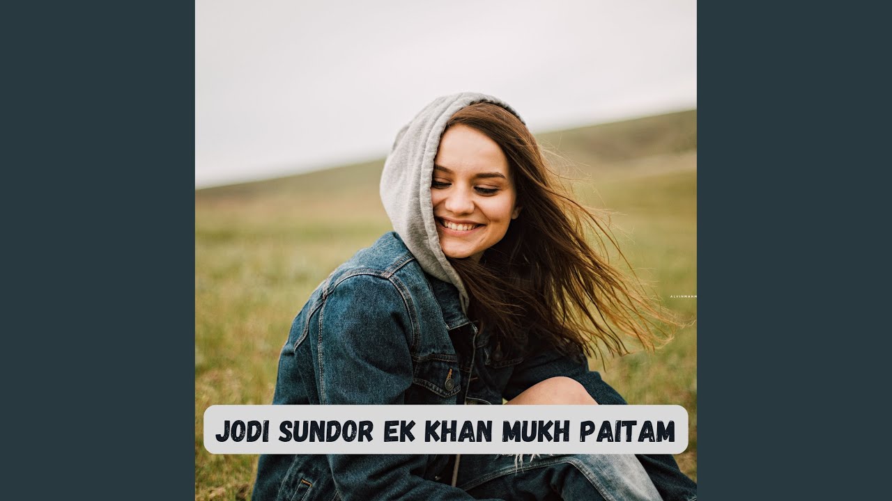 JODI SUNDOR EK KHAN MUKH PAITAM