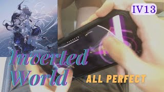 [Rotaeno/初代魔王曲]Inverted World IV.13 AP
