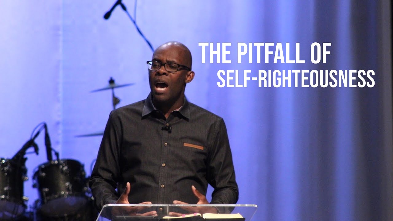 The Pitfall of Self-Righteousness