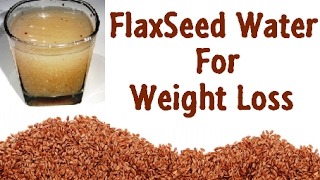 Flax seeds water for weight loss. let's see how flaxseed oil helps in
loss.flax loss drink and its benefits.flax can be used as...