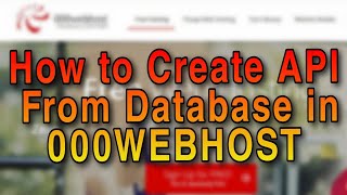 How To Create API from Database In 000WEBHOST || PYTHON , PHP