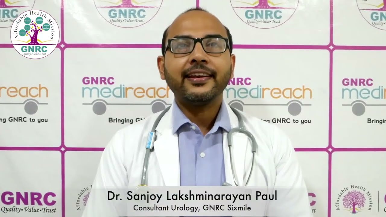 Urological Disorders | Dr Sanjoy Lakshminarayan Paul | GNRC Hospitals