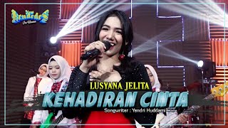 Lusyana Jelita - Kehadiran Cinta (Official Music Video NEW KENDEDES)