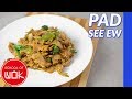 Delicious Thai Pad See Ew Recipe! | Wok Wednesdays