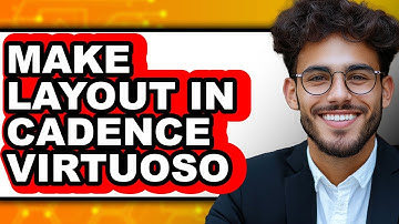 How to Make Layout in Cadence Virtuoso 2025 (Only Way)