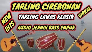 Tarling lawas cirebonan paling merdu gendangan empuk tengdung || paling dicari