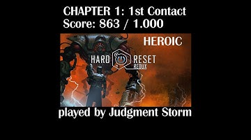 Hard Reset Redux (PC) - Heroic Chapter 1: 1st Contact 863 pts.