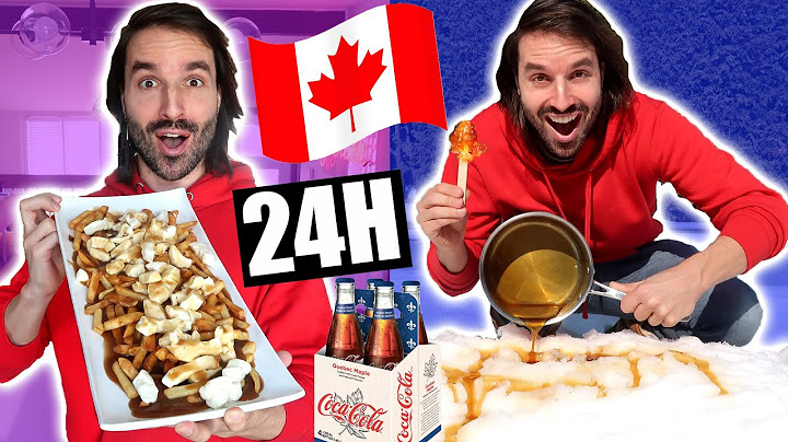 Je mange que des RECETTES CANADIENNES pendant 24h - CARL IS COOKING