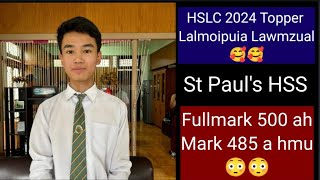 HSLC 2024 TOPPER Lalmoipuia Lawmzual  !!🥳 Top 10 list pawh hei le !!!!🥳