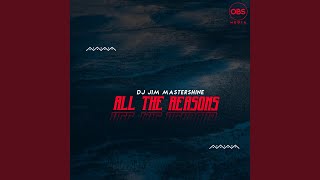 All The Reasons Original Mix