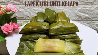 Cara Membuat Lapek Ubi Unti Kelapa | Lapek Ubi Gurih dan Legit