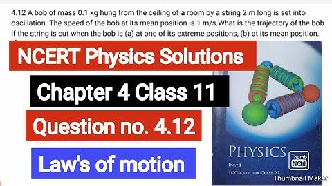 A bob of mass 0.1 kg hung from the ceiling of a room by a string 2 m long is set into oscillation.