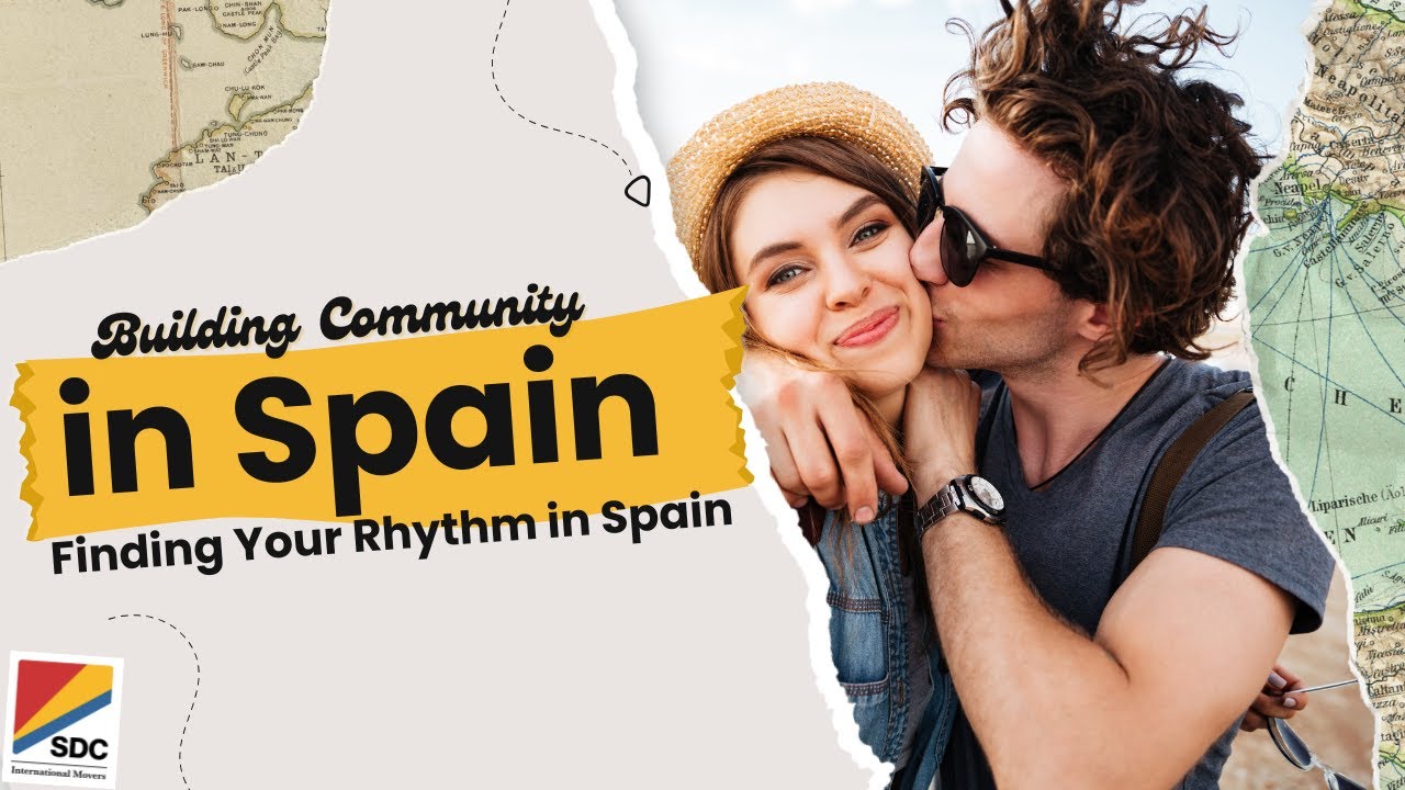 How to Move to Spain: Your Step-by-Step Guide with SDC International Shipping
