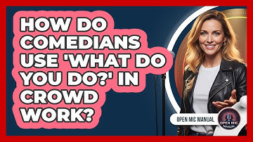 How Do Comedians Use 