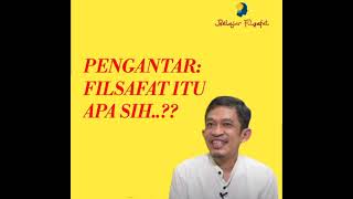 Pengantar Filsafat (1) | Fahruddin Faiz