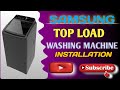 How to install samsung top load washing machine. Top load washing machine ko kaise fit Karen.