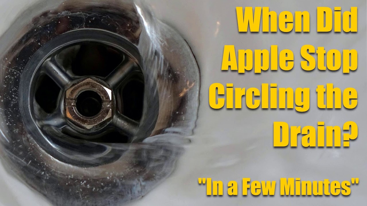 When Did Apple Stop Circling the Drain? - In a Few Minutes