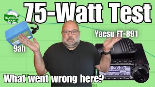 FT-891 Ham Radio Power Test: 75W on the 9ah Battery!