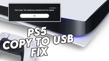 PLAYSTATION 5 - COPY TO USB FIX - CE-110211-6 - Cant Copy. The media you selected cant be copied.