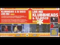 Klubbheads & DJ Disco - Live_Mix Vol. 1 [2002]