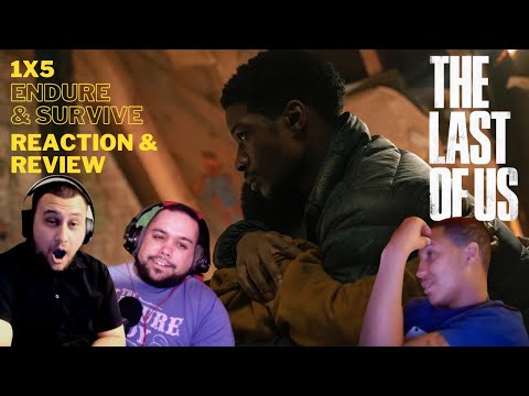The Last Of Us 1x5 "Endure & Survive" Reactions & Review